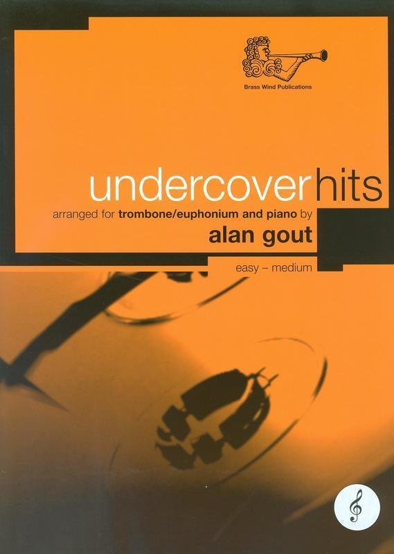 Undercover Hits for Trombone/Euphonium (Treble Clef) — arr. Alan Gout (Brass Wind Publications)