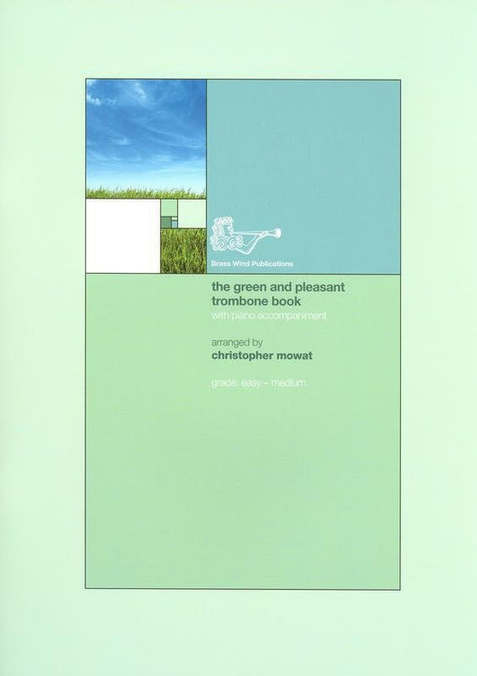 Green and Pleasant — Trombone Bass Clef, arr. Mowat (Brass Wind Publications)