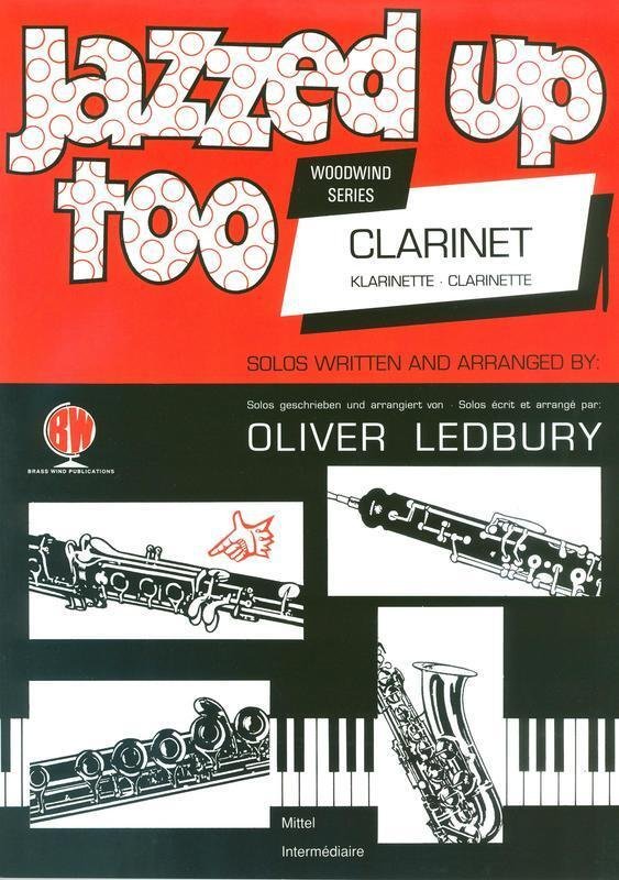 Ledbury: Jazzed Up Too — Clarinet (Brass Wind Publications)