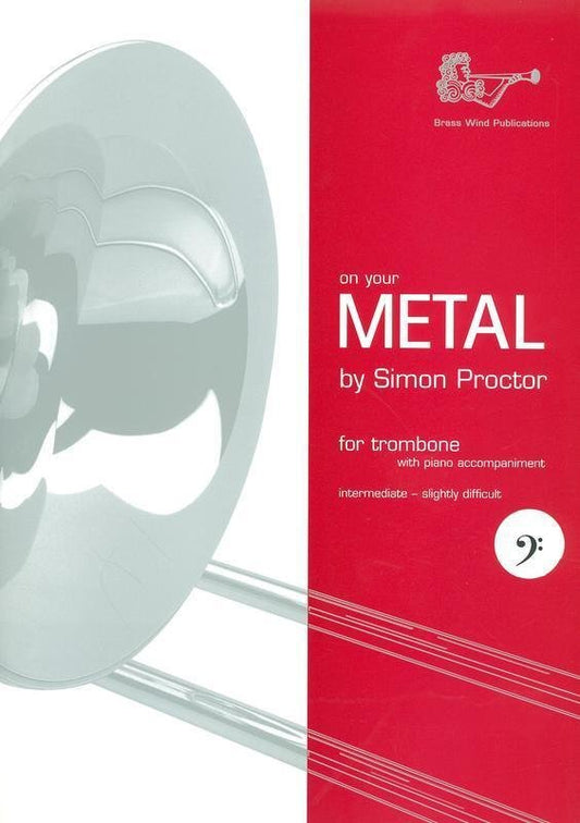 Proctor: On Your Metal — Trombone & Piano, Bass Clef (Brass Wind Publications)
