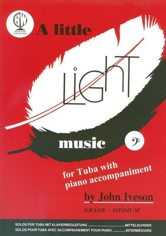 A Little Light Music for Tuba (Bass Clef) (arr. Iveson) (Brass Wind Publications)