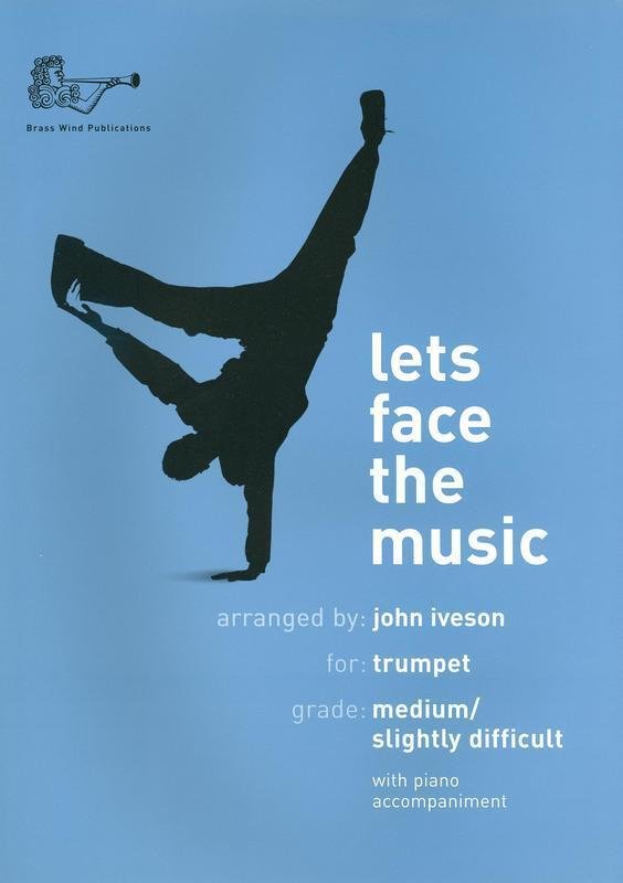 Let's Face the Music — Trumpet, Book & CD, arr. Iveson (Brass Wind Publications)