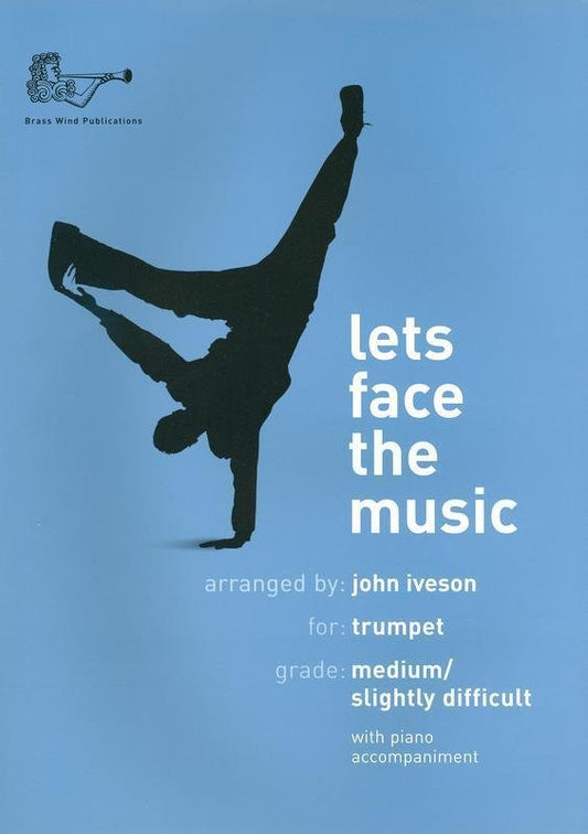 Let's Face the Music — Trumpet, Book & CD, arr. Iveson (Brass Wind Publications)