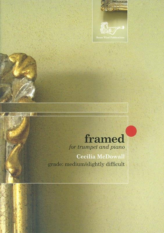 McDowall: Framed — Trumpet & Piano (Brass Wind Publications)