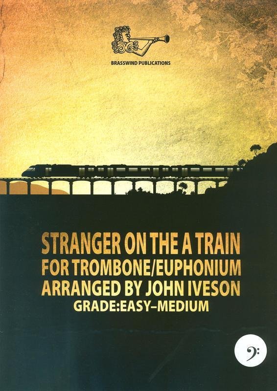Stranger on the A Train — Trombone/Euphonium & Piano, Bass Clef, arr. Iveson (Brass Wind Publications)