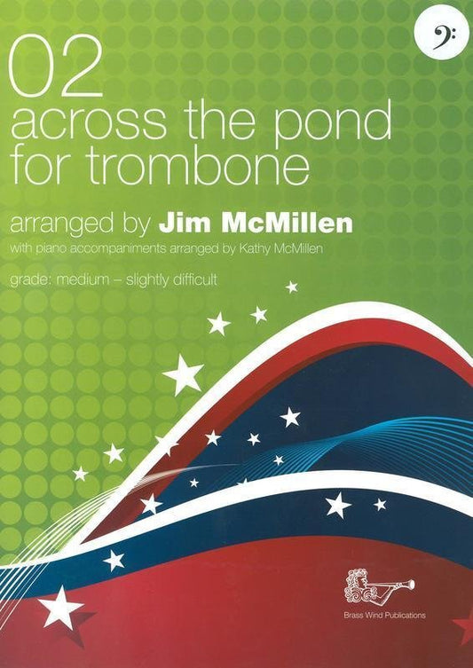 Across the Pond — Trombone Vol. 2 (Bass Clef) (arr. McMillen) (Brass Wind Publications)