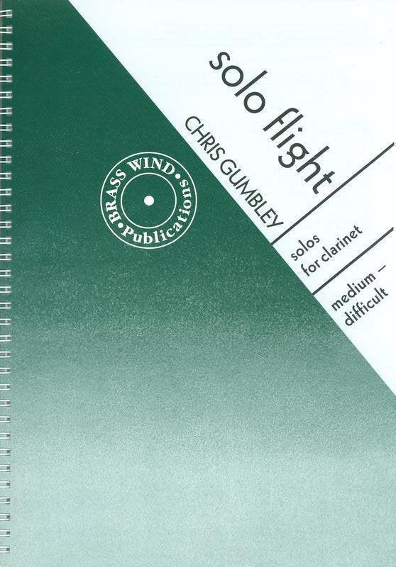 Chris Gumbley: Solo Flight for Clarinet (Brass Wind Publications)