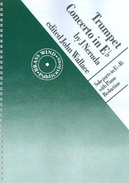 Neruda: Trumpet Concerto in E Flat — Trumpet (Brass Wind Publications)