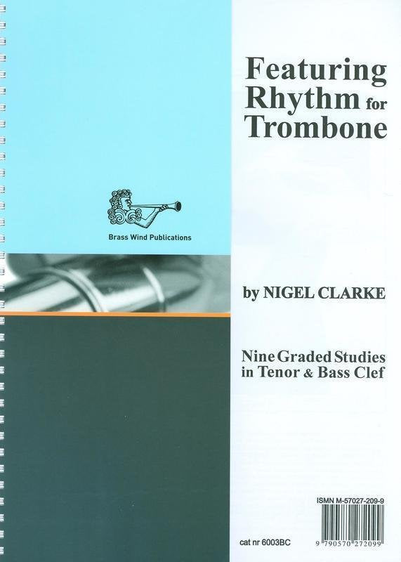 Clarke: Featuring Rhythm for Trombone Bass Clef (Brass Wind Publications)