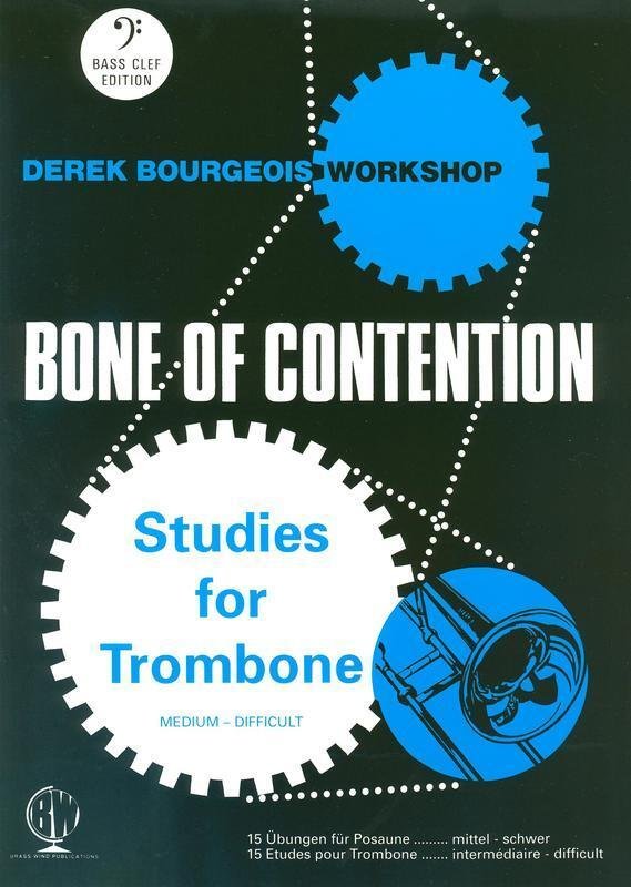 Bourgeois: Bone of Contention — Trombone, Bass Clef (Brass Wind Publications)