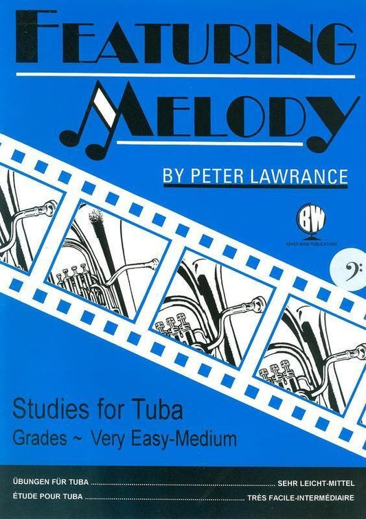 Lawrance: Featuring Melody for Tuba Bass Clef (Brass Wind Publications)
