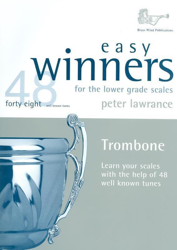 Easy Winners Lower Grade Scales — Trombone, arr. Lawrance (Brass Wind Publications)