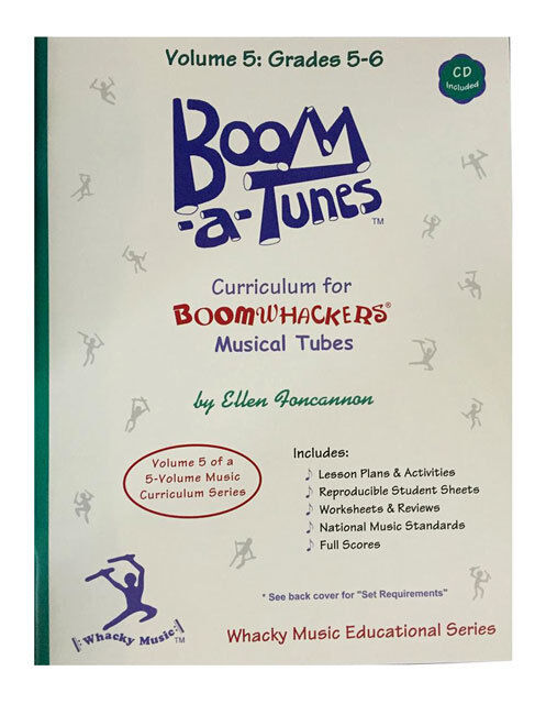 Boomwhackers Boom-a-Tunes Volume 5 Curriculum Book/CD for Grades 5-6