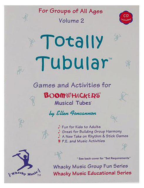 Boomwhackers Totally Tubular Volume 2 Book/CD for Music & Rhythm Activities