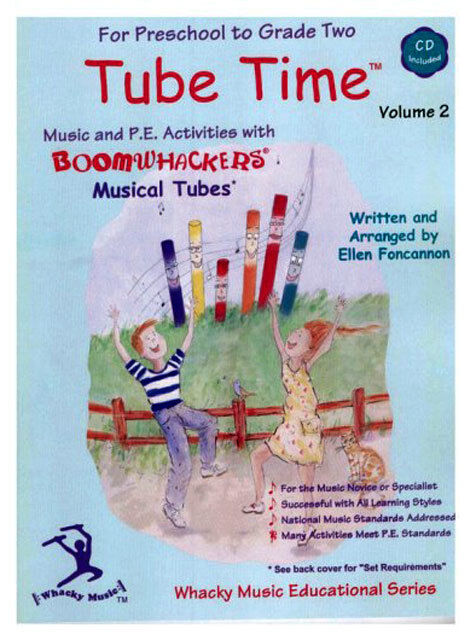 Boomwhackers Tube Time Volume 2 Book and CD for Preschool to Grade 2