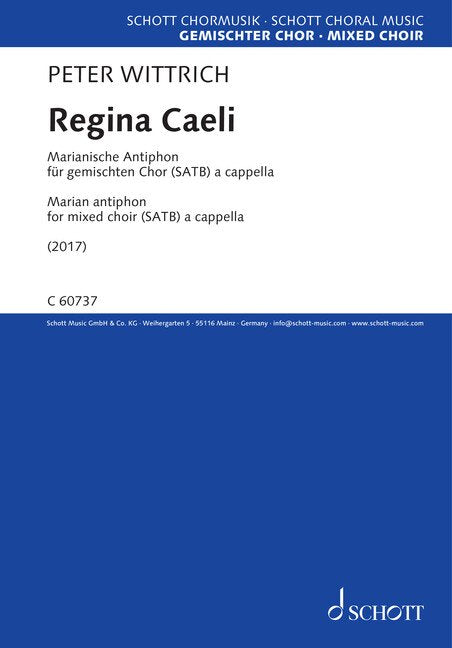 Wittrich - Regina Caeli Marian Antiphon For Satb A Cappella (Schott Music)