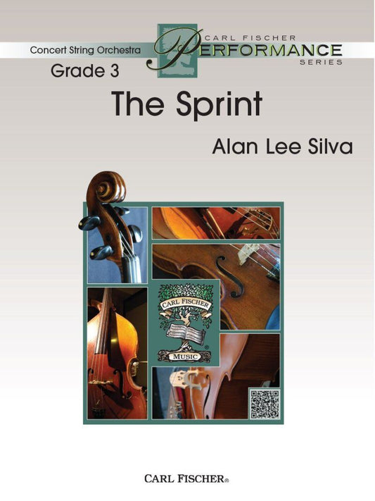 The Sprint for String Orchestra by Alan Lee Silva, Publisher: Carl Fischer, 115 Pages