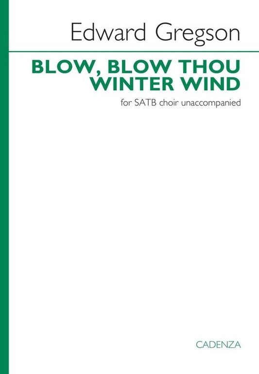 Blow Blow Thou Winter Wind SATB A Cappella