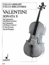 Valentini - Sonata X E Major for Cello/Basso Continuo, 28 Pages, Schott Music