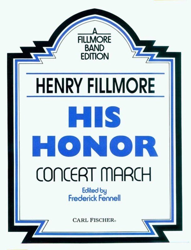 His Honor — Concert Band, Score & Parts (Carl Fischer)
