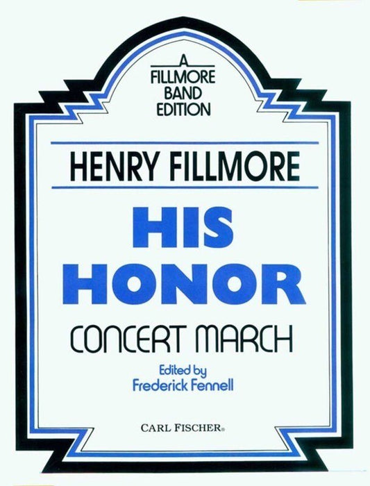 His Honor — Concert Band, Score & Parts (Carl Fischer)