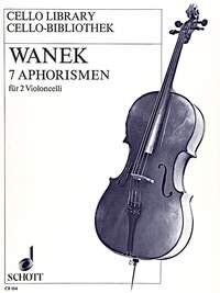 Wanek - 7 Aphorismen for 2 Cellos, Cello Duet, Composer Friedrich K. Wanek, Publisher Schott Music, 23 Pages