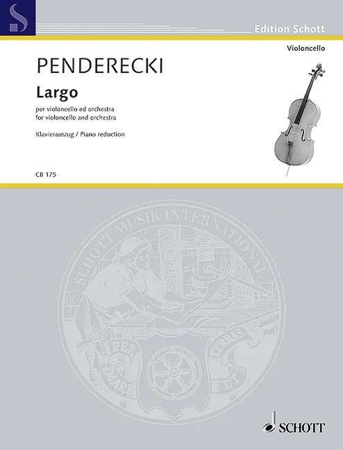 Penderecki: Largo — Cello & Piano (Schott Music)