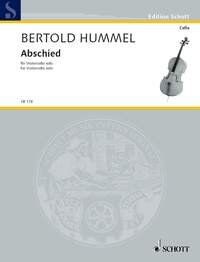 Hummel - Abschied for Cello Solo, Composer Bertold Hummel, Publisher Schott Music, 8 Pages