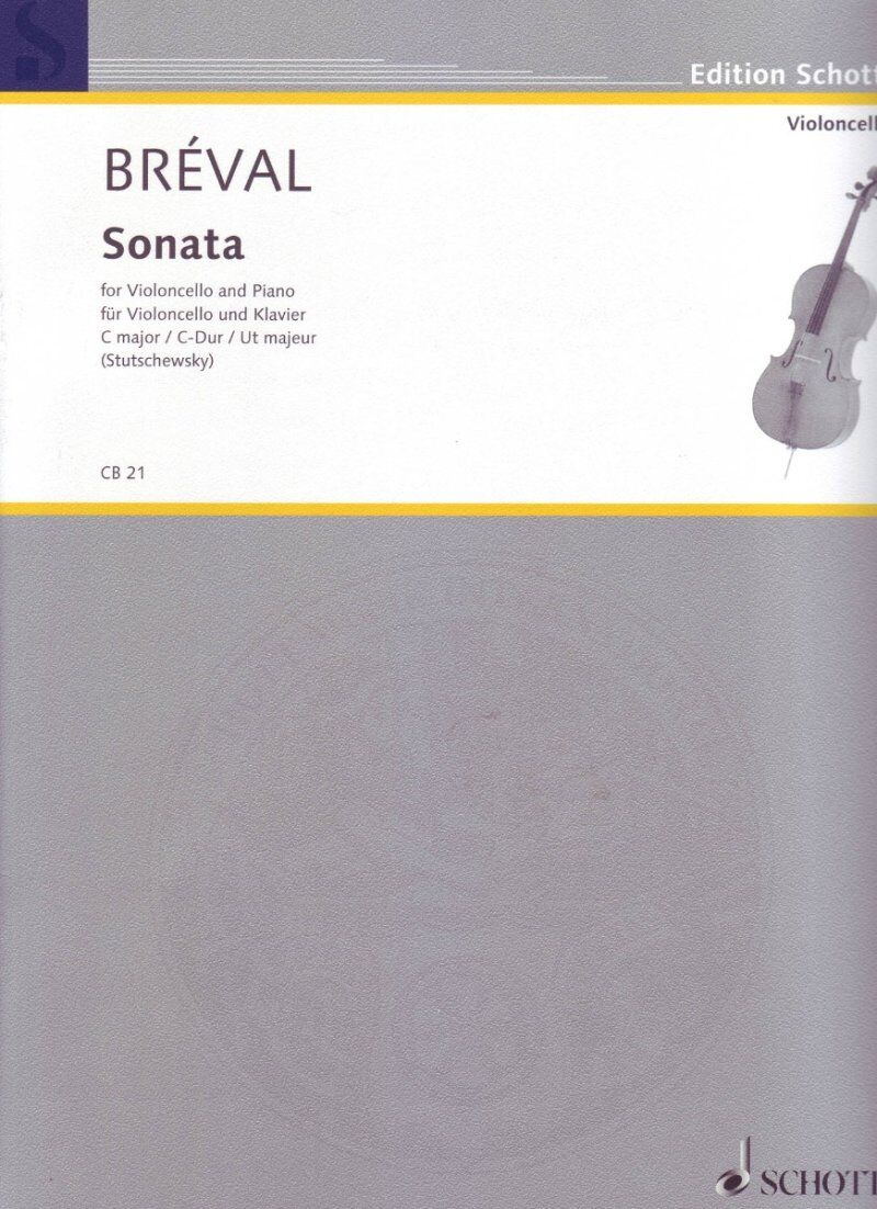 Breval - Sonata in C Major Op. 40 for Cello and Piano, Arranged by Stutschewsky, Published by Schott Music, 20 Pages