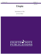 Utopia Ryan Meeboer Concert Band Score and Parts