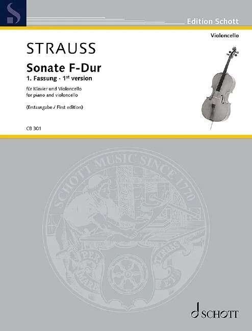 Strauss - Sonata in F Major for Cello and Piano (1st Version) - Critical Edition