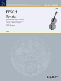 FESCH Sonata Op 13 No 6 A Minor for Cello/Basso Continuo - 20 Pages, Schott Music