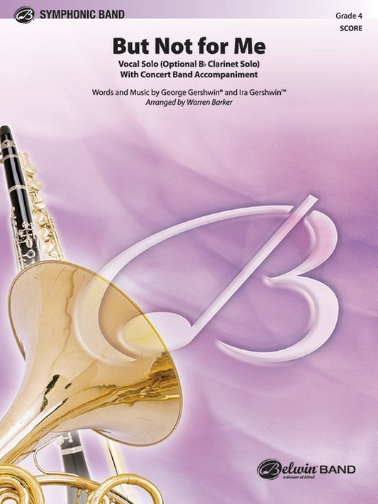 But Not for Me Concert Band Grade 4 Conductor Score