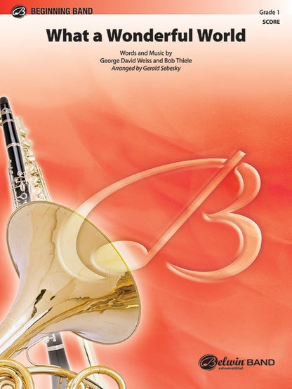 What a Wonderful World Concert Band Grade 1 Conductor Score