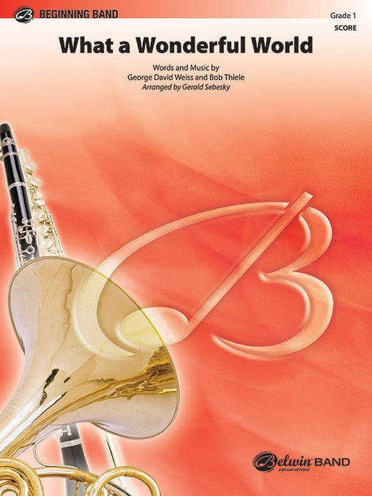 What a Wonderful World Concert Band Grade 1 Conductor Score