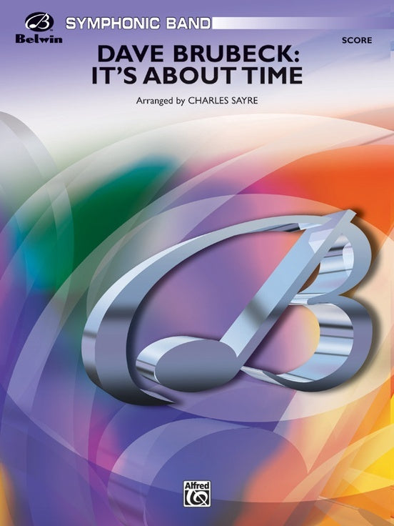 Dave Brubeck Its About Time Concert Band Gr 4 Score