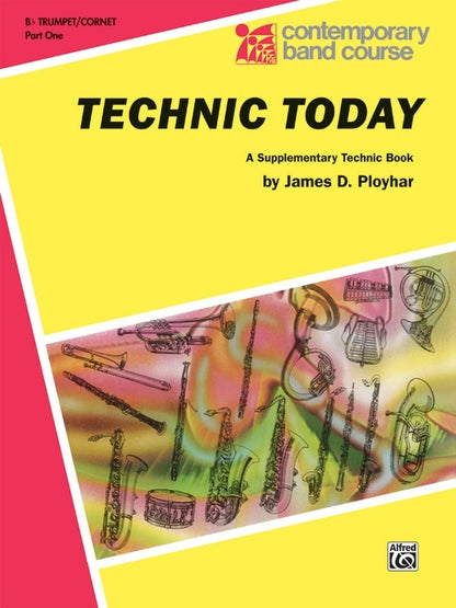 Technic Today Part 1 B Flat Trumpet and Cornet Sheet Music