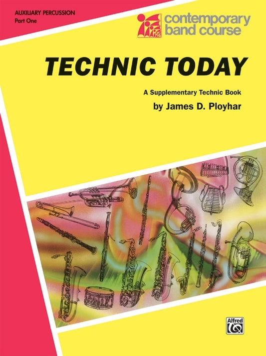 Technic Today Part 1 Auxiliary Percussion Concert Band Sheet Music