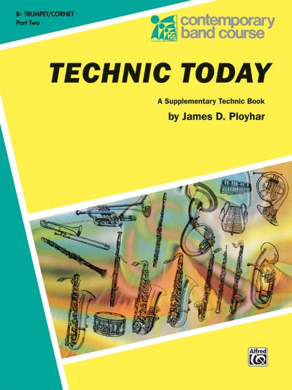 Technic Today Part 2 B Flat Trumpet Sheet Music