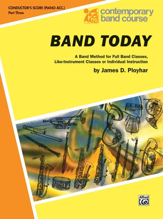 Band Today Part 3 Conductor Score with Piano Accompaniment