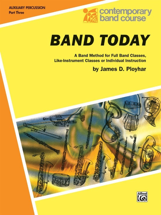 Band Today Part 3 Auxiliary Percussion Sheet Music