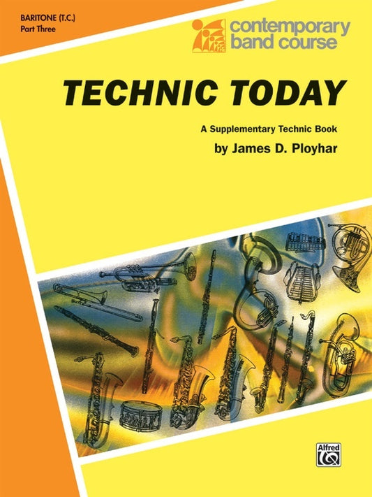 Technic Today Part 3 Baritone TC Concert Band Sheet Music
