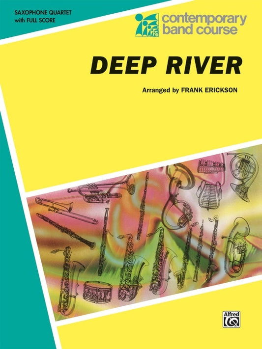 Deep River Saxophone Quartets Arr Erickson