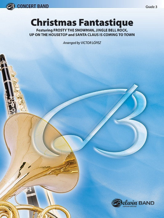 Chrismas Fantastique Medley Concert Band Gr 3