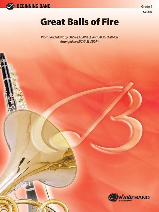 Great Balls Of Fire Concert Band Gr 1 Conductor Score