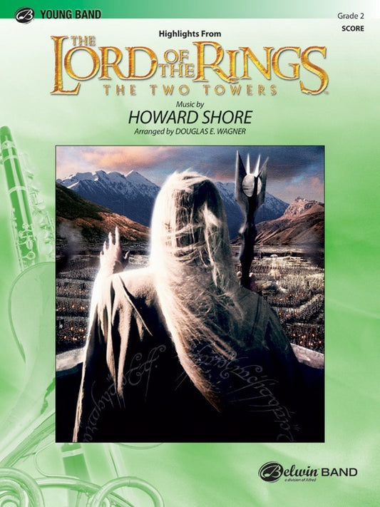 Lord Of The Rings Two Towers Hlights Concert Band Gr 2 Score