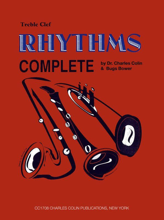 Rhythms Complete TC by Bugs Bower and Dr. Charles Colin - Primer for teaching rhythm, syncopation, and phrasing with 82 exercises