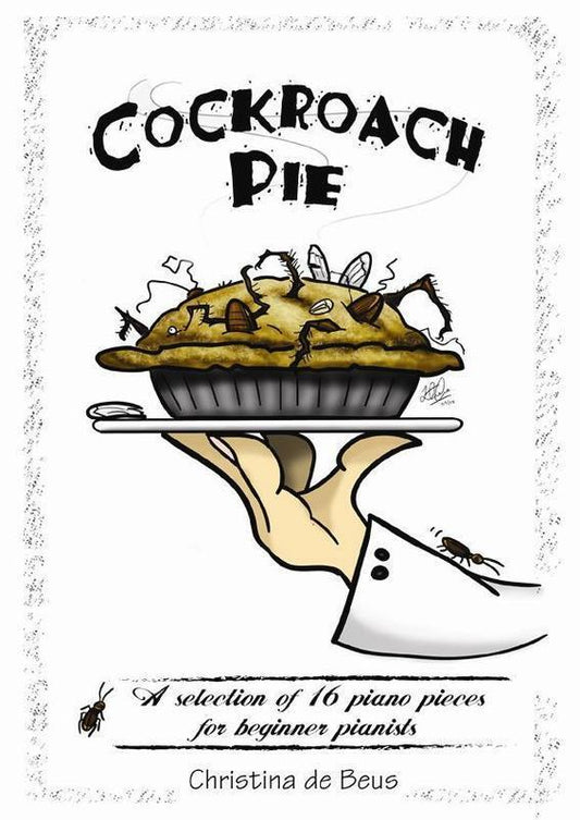 Cockroach Pie 16 Pieces For Beginner Pianists Book