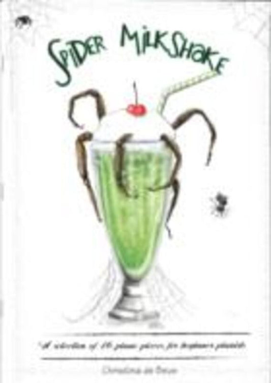 Spider Milkshake 16 Pieces For Beginner Pianists Book