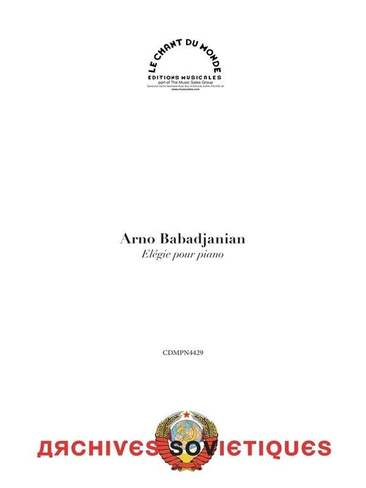 Babadjanian - Elegie For Piano (Chant du Monde)